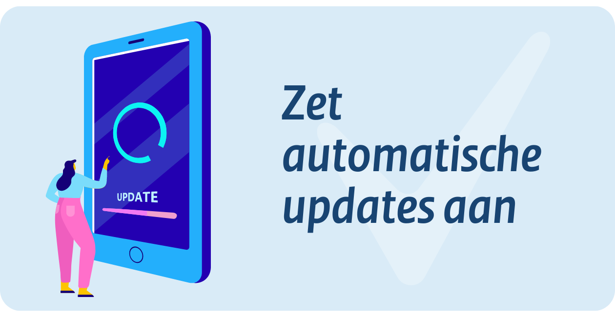 Zet automatische updates aan